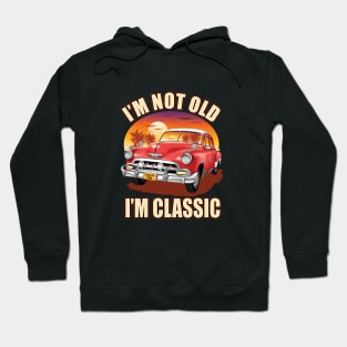 I,m not old I,m classic red classic car on the beach Hoodie